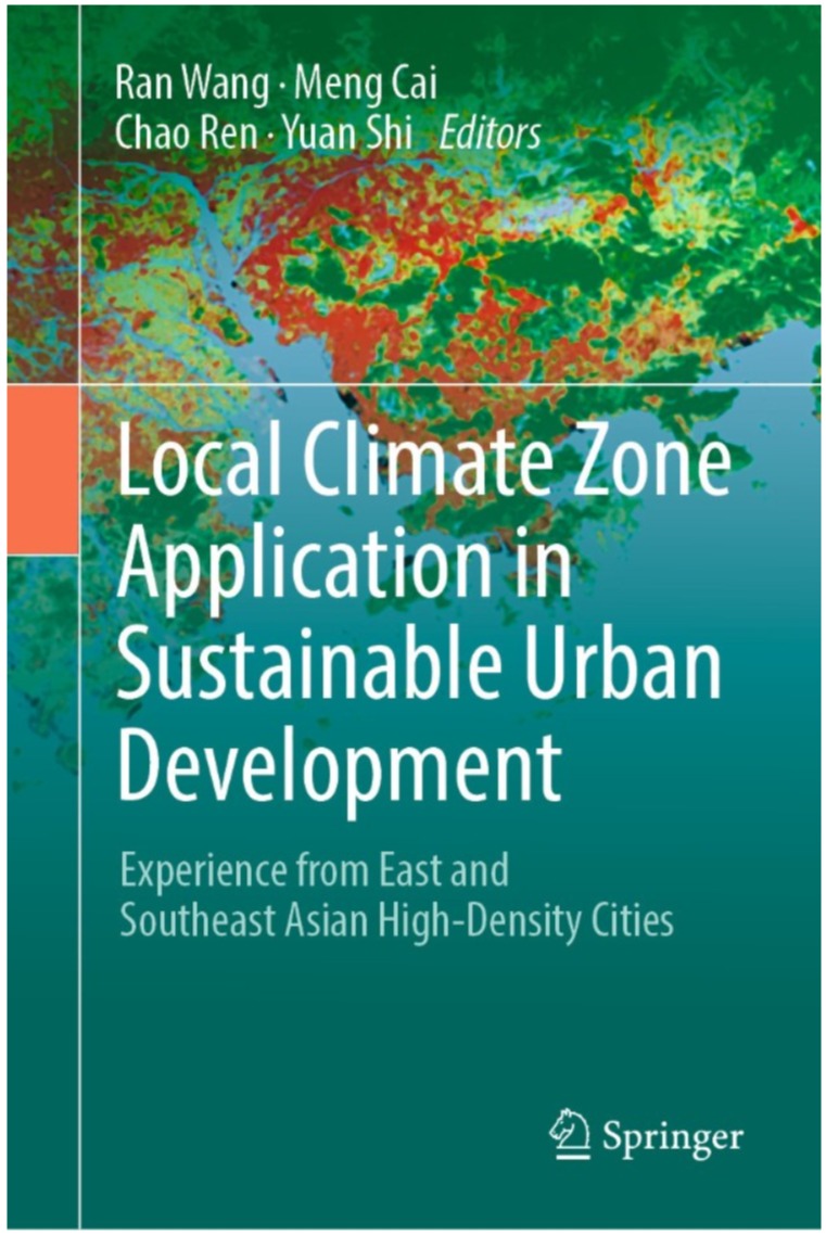 Local Climate Zone Application in Sustainable Urban Development——Experience from East and Southeast Asian High-Density Cities